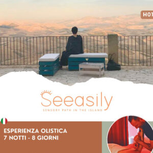 ESPERIENZA OLISTICA 7 NOTTI - 8 GIORNI